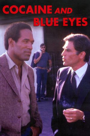 Cocaine and Blue Eyes's poster