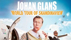 Johan Glans: World Tour of Skandinavien's poster