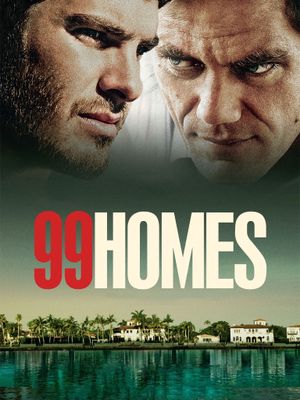 99 Homes's poster