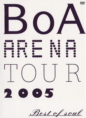 BoA  Arena Tour 2005 -Best of Soul-'s poster