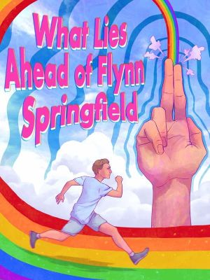 What Lies Ahead of Flynn Springfield's poster image