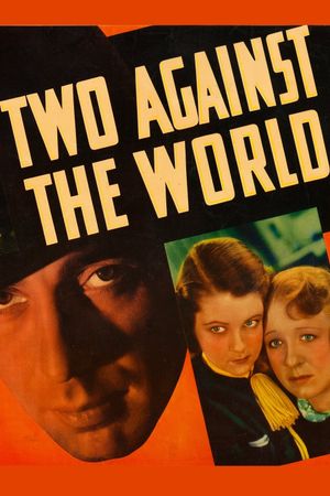 Two Against the World's poster