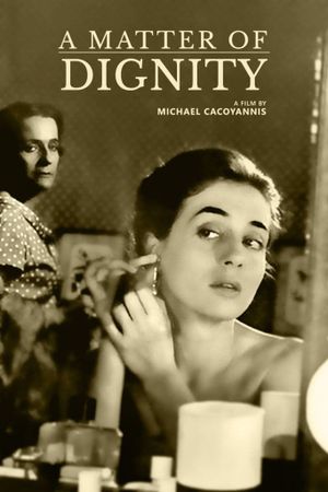 A Matter of Dignity's poster