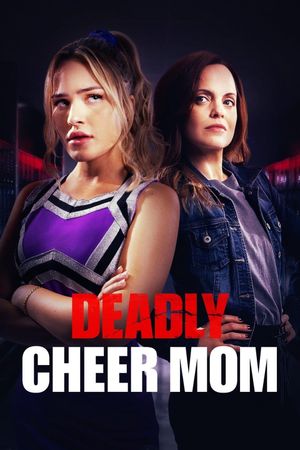 Deadly Cheer Mom's poster