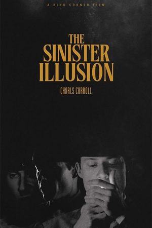 The Sinister Illusion's poster