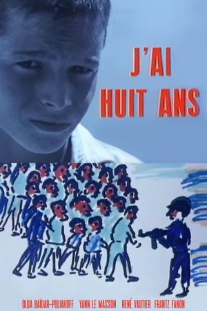 J'ai Huit Ans's poster