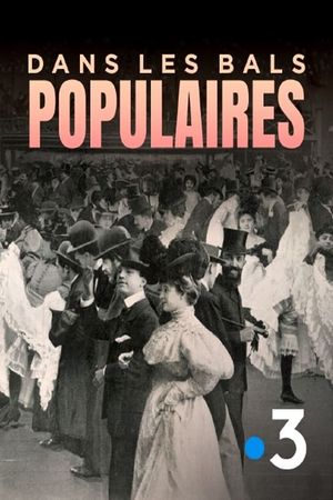 Dans les bals populaires's poster