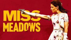 Miss Meadows's poster