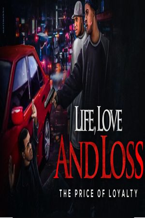 Life, Love and Loss's poster