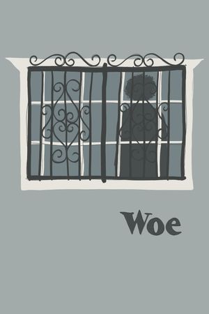 Woe's poster