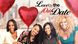 Love by the 10th Date's poster