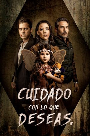 Cuidado con lo que deseas's poster