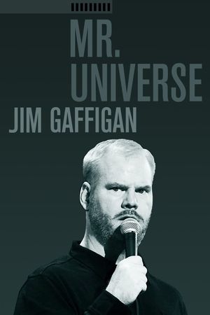 Jim Gaffigan: Mr. Universe's poster