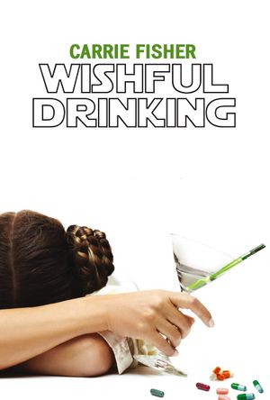 Carrie Fisher: Wishful Drinking's poster