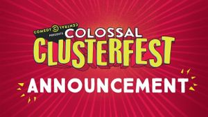 Comedy Central's Colossal Clusterfest's poster
