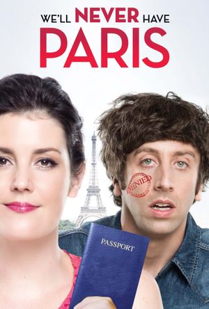 We'll Never Have Paris's poster