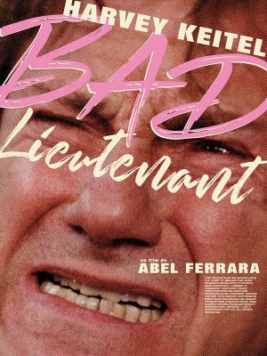 Bad Lieutenant's poster