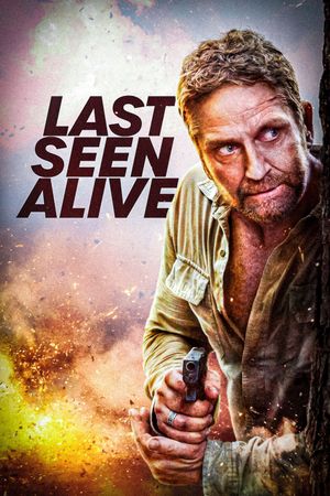 Last Seen Alive's poster