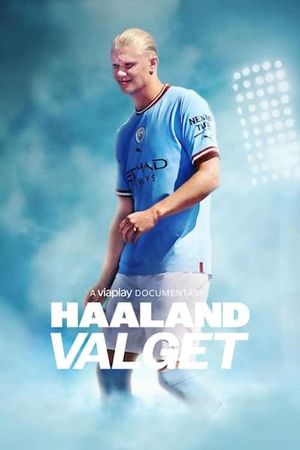 Haaland: The Big Decision's poster