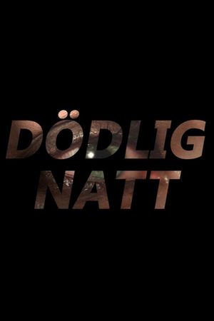 Dödlig Natt's poster