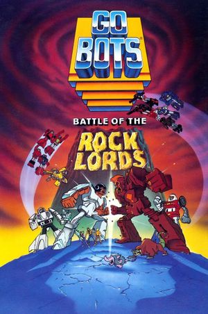 GoBots: Battle of the Rock Lords's poster