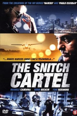 The Snitch Cartel's poster