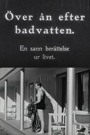 Över ån efter badvatten's poster