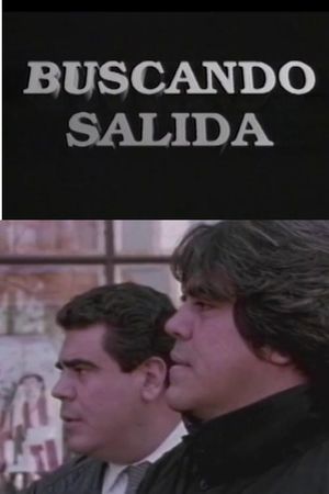 Buscando salida's poster