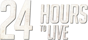 24 Hours to Live's poster