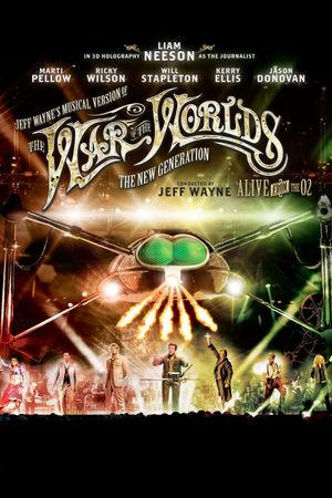 Jeff Wayne's Musical Version of the War of the Worlds Alive on Stage! The New Generation's poster