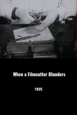 Wenn die Filmkleberin gebummelt hat's poster