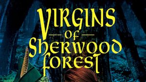 Virgins of Sherwood Forest's poster