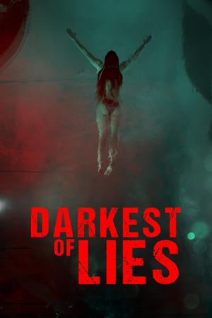 Darkest of Lies's poster