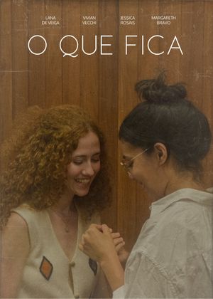 O Que Fica's poster