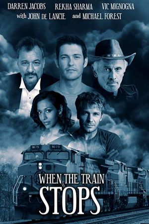 When the Train Stops's poster