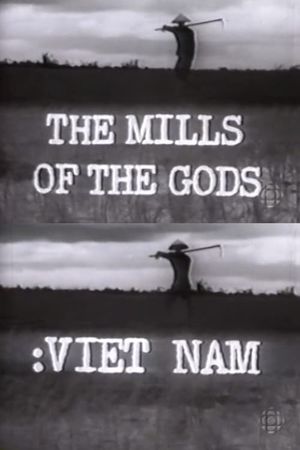 The Mills of the Gods: Viet Nam's poster