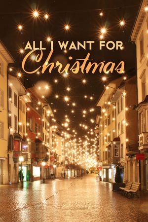 All I Want for Christmas's poster