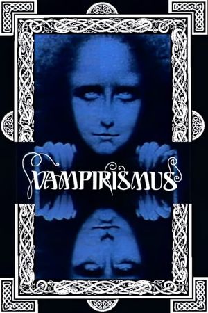 Vampirismus's poster