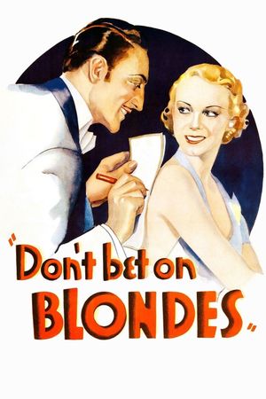 Don't Bet on Blondes's poster