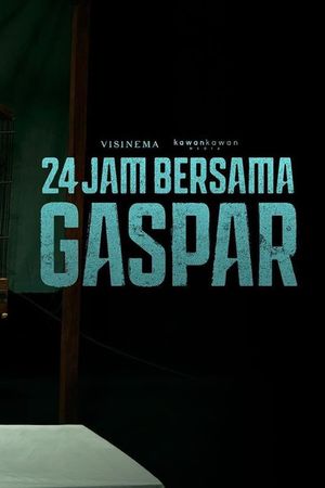 24 Hours with Gaspar's poster