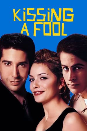 Kissing a Fool's poster