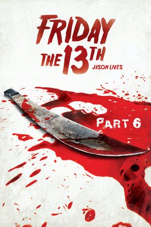 Friday the 13th Part VI: Jason Lives's poster