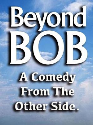 Beyond Bob's poster