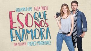 Eso Que Nos Enamora's poster