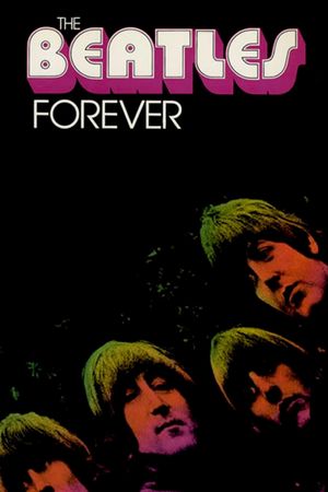 The Beatles Forever's poster