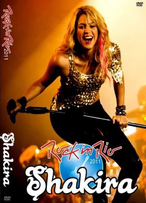 Shakira: Live at Rock in Rio's poster