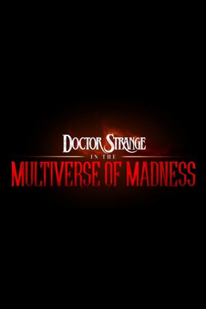 Doctor Strange in the Multiverse of Madness's poster