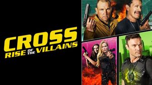Cross: Rise of the Villains's poster