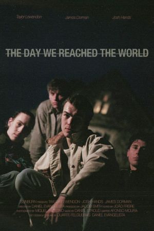 The Day We Reached The World's poster