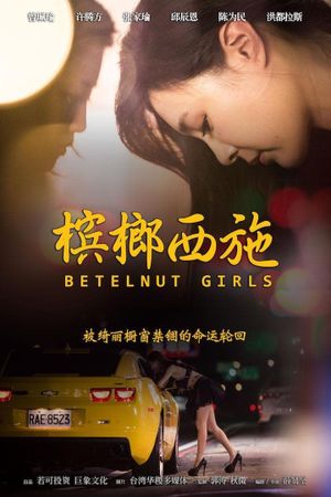 Betelnut Girls's poster
